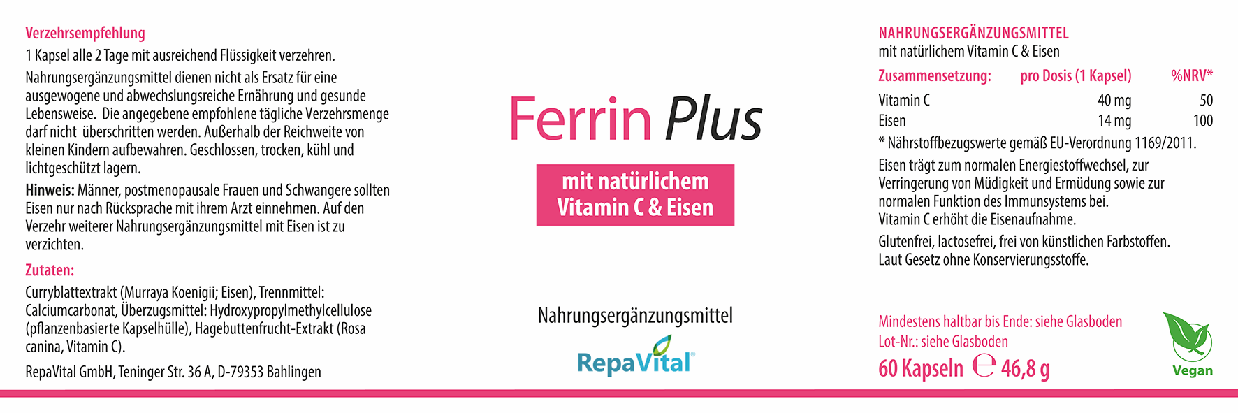 Etikett des Nahrungsergänzungsmittels RepaVital Ferrin Plus mit natürlichem Vitamin C und Eisen aus Curryblattextrakt. Enthält 60 vegane Kapseln (46,8 g), glutenfrei und ohne künstliche Zusatzstoffe. Vitamin C unterstützt die Eisenaufnahme, Eisen trägt zur Verringerung von Müdigkeit und zur normalen Funktion des Immunsystems bei.
