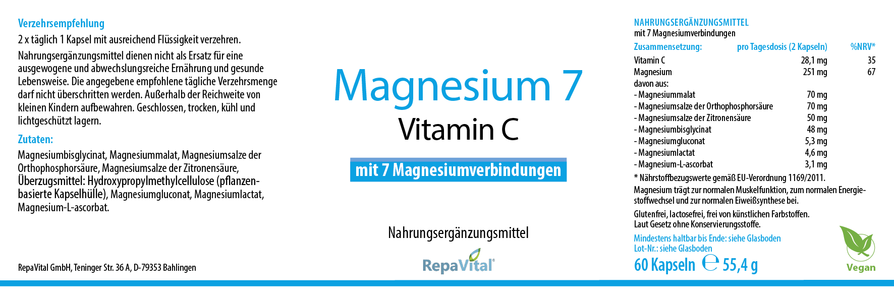 Etikett des Nahrungsergänzungsmittels „Magnesium 7 mit Vitamin C“ von RepaVital, mit Angaben zu Einnahme, Zutaten, Zusammensetzung und Nährwerten; enthält sieben verschiedene Magnesiumverbindungen und ist vegan.