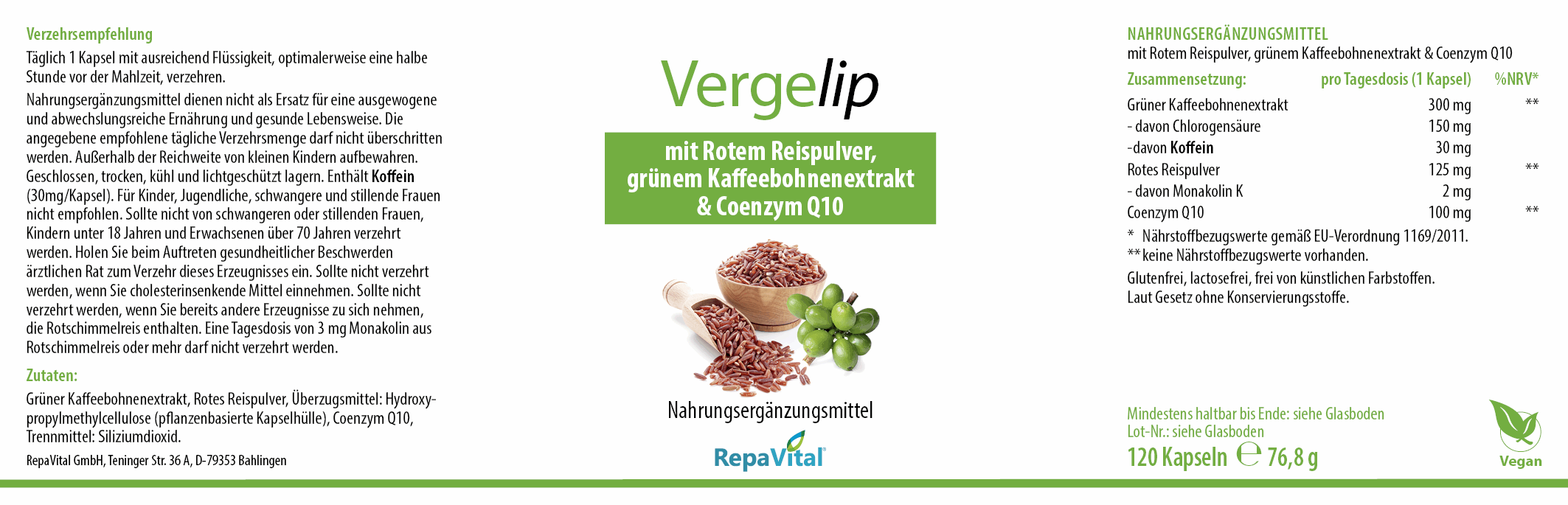 Etikett des Nahrungsergänzungsmittels Vergelip von RepaVital mit rotem Reispulver, grünem Kaffeebohnenextrakt und Coenzym Q10. Die Tagesdosis enthält 300 mg Kaffeebohnenextrakt, 125 mg Reispulver, 100 mg Coenzym Q10 und 30 mg Koffein. Frei von Gluten, Laktose und künstlichen Farbstoffen. Vegan.