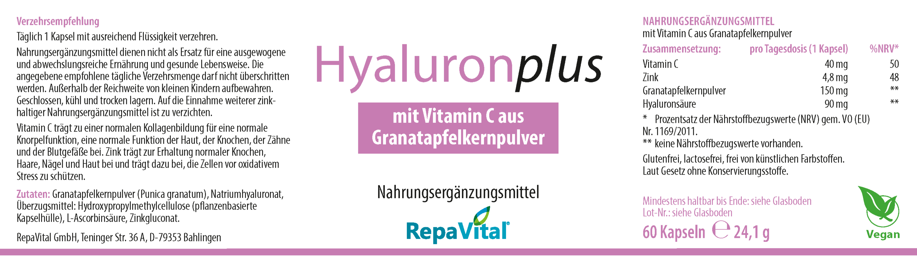 Etikett des Nahrungsergänzungsmittels RepaVital Hyaluronplus mit Vitamin C, Zink, Hyaluronsäure und Granatapfelkernpulver, 60 vegane Kapseln