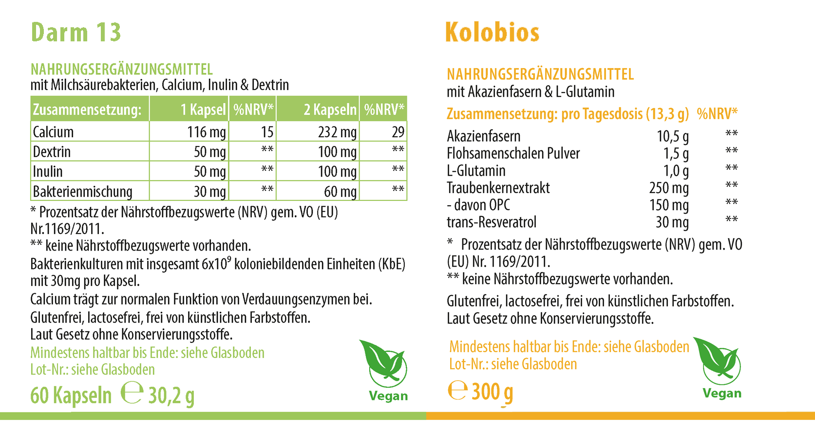 Etikett von zwei Nahrungsergänzungsmitteln: Darm 13 mit Milchsäurebakterien, Calcium und Inulin in Kapseln, sowie Kolobios mit Akazienfasern, Flohsamenschalen und L-Glutamin in Pulverform. Vegan, ohne künstliche Zusatzstoffe.